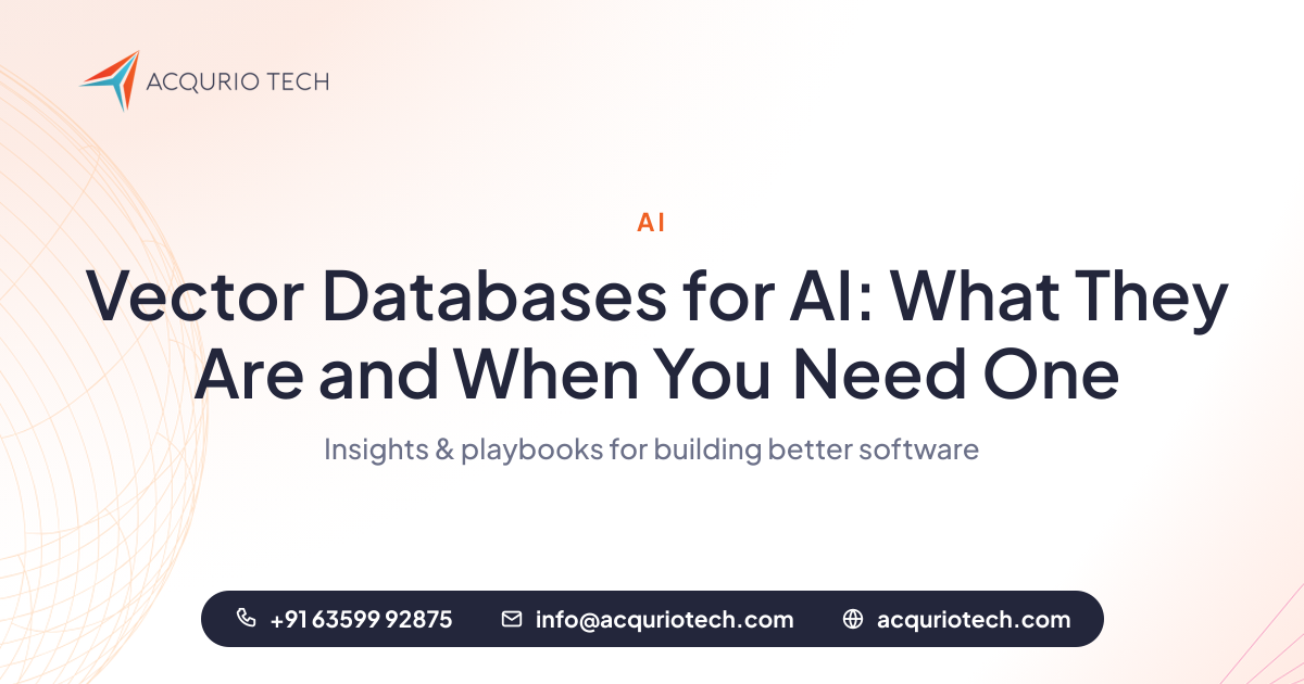 Vector Databases for AI: What They Are and When to Use